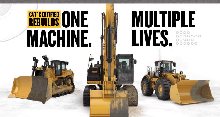 Cat Certified Rebuilds One Machine. Multiple Lives